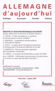 Stéphan Martens - Allemagne d'aujourd'hui Hors-série, Octobre : Identité et question régionale en Europe.