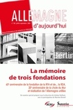 Claude Lusset et Jérôme Vaillant - Allemagne d'aujourd'hui N° 189, Juillet-Sept : La mémoire de trois fondations.