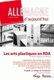 Jérôme Vaillant - Allemagne d'aujourd'hui N° 196, Avril-Juin 2 : Les arts plastiques en RDA.