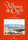 Charles de Croÿ et Jean-Marie Duvosquel - Album de Croÿ - Volume 17, Comté d'Artois 1.