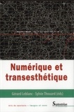 Gérard Leblanc et Sylvie Thouard - Numérique et transesthétique.