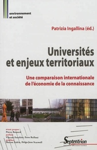 Patrizia Ingallina - Universités et enjeux territoriaux - Une comparaison internationale de l'économie de la connaissance.