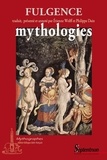  Fulgence - Mythologies - Edition bilingue français-latin.