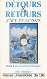 Daniel Giovannangeli - Détours et retours - Joyce et "Ulysses".