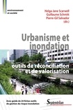 Helga-Jane Scarwell et Guillaume Schmitt - Urbanisme et inondation : outils de réconciliation et de valorisation.