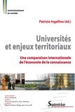 Patrizia Ingallina - Universités et enjeux territoriaux - Une comparaison internationale de l'économie de la connaissance.