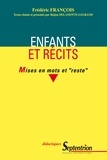 Frédéric François - Enfants et récits - Mises en mots et "reste".