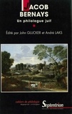 André Laks et John Glucker - Jacob Bernays, un philologue juif.
