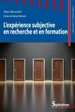 Alain Mouchet - L'expérience subjective en recherche et en formation.