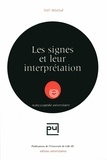 Noël Mouloud - Les signes et leur interprétation.