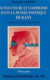 Domenico Losurdo - Autocensure et compromis dans la pensée politique de Kant.