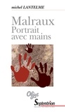 Michel Lantelme - Malraux - Portrait avec mains.