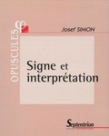 Josef Simon - Signe et interprétation.