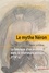 Laurie Lefebvre - Le mythe Néron - La fabrique d'un monstre dans la littérature antique (Ier-Ve siècle).