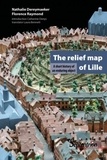 Nathalie Dereymaeker et Florence Raymond - The relief map of Lille - A short story of an enduring object.