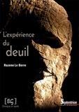 Rozenn Le Berre - L'expérience du deuil.