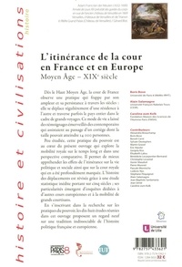 L'itinérance de la cour en France et en Europe. Moyen Age - XIXe siècle