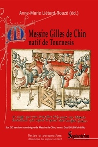 Anne-Marie Lietard-Rouzé - Messire Gilles de Chin.