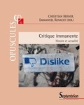Christian Berner et Emmanuel Renault - Critique immanente - Histoire et actualité.