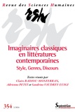 Claire Badiou-Monferran et Adrienne Petit - Revue des Sciences Humaines, n° 354/avril-juin 2024 - Imaginaires classiques en littératures contemporaines. Styles, Genres, Discours.