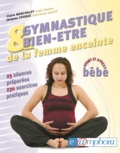 Jacques Choque et Claire Marchalot - Gymnastique et bien-être de la femme enceinte - Avant et après bébé.
