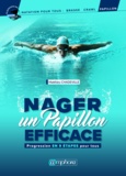 Matthieu Chadeville - Nager un papillon efficace - Progression en 9 étapes pour tous.