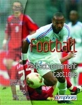 Claude Doucet - Football - Perfectionnement tactique.