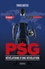  Paris United - PSG Révélations d'une révolution - Episode 1.