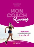 Jérôme Sordello - Mon coach running - Le guide qui va a l'essentiel.