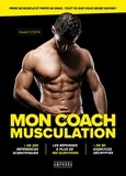 David Costa - Mon coach musculation - Prise de muscle & perte de gras : tout ce que vous devez savoir !.
