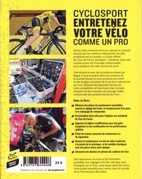 Cyclosport - Entretenez votre vélo comme un pro. Tout savoir pour préparer votre vélo comme un coureur du tour