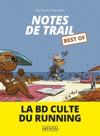 Matthieu Forichon - Notes de trail Best of : La BD culte du running.