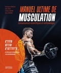 Christophe Pourcelot et Didier Reiss - Manuel ultime de musculation - Connaissances scientifiques et méthodologie.