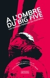 David Lortholary et Nicolas Vilas - A l'ombre du Big Five - Les nations perdues du football.