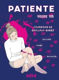 Violaine Vim - Patiente.