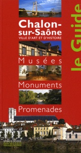 Christelle Morin-Dufoix - Chalon-sur-Saône - Musées, Momuments, Promenades.