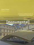 Françoise Bercé et François Goven - Monumental Semestriel 1, juin 2013 : Création architecturale et monuments historiques.
