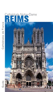 Peter Kurmann et Alain Villes - Cathédrale Notre-Dame Reims.