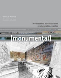 Françoise Bercé et François Goven - Monumental Semestre 1, juin 2017 : Monuments historiques et pratiques innovantes.