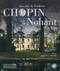 Jean-Yves Patte - Les étés de Frédéric Chopin à Nohant - 1839-1846.