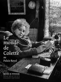 Claude Malécot - Le monde de Colette au Palais-Royal.
