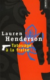 Lauren Henderson - Tatouage à la fraise.