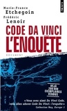 Marie-France Etchegoin et Frédéric Lenoir - Code Da Vinci : l'enquête.