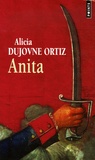 Alicia Dujovne Ortiz - Anita.