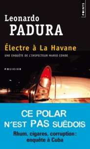 Leonardo Padura - Electre à la Havane.