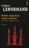 Frédéric Lenormand - Les nouvelles enquêtes du juge Ti Tome 4 : Petits meurtres entre moines.
