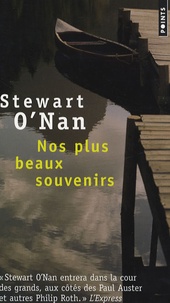 Stewart O'Nan - Nos plus beaux souvenirs.