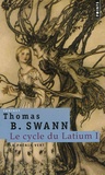 Thomas Burnett Swann - Le cycle du Latium Tome 1 : Le phénix vert.