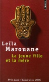 Leïla Marouane - La jeune fille et la mère.