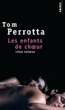 Tom Perrotta - Les enfants de choeur (Little Children).